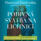 Podivná svatba na Lichnici
