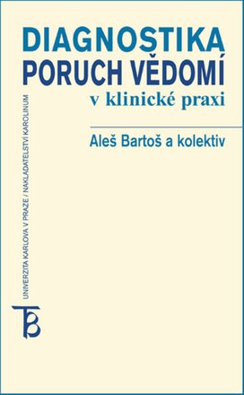 Diagnostika poruch vědomí v klinické praxi