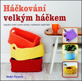 Háčkování velkým háčkem