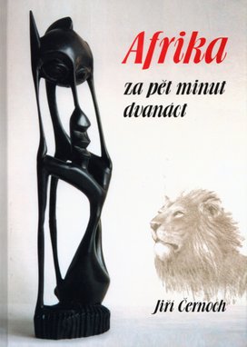 Afrika za pět minut dvanáct
