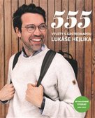 555 Výlety s Gastromapou Lukáše Hejlíka