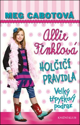 Allie Finklová Holčičí pravidla Velký třpytkový podraz
