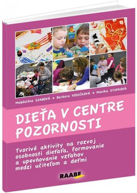 Dieťa v centre pozornosti