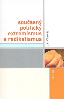 Současný politický extremismus a radikalismus