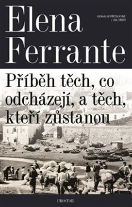 Příběh těch, co odcházejí, a těch, kteří zůstanou