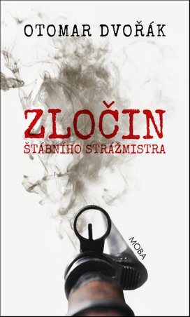 Zločin štábního strážmistra