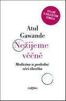 Nežijeme věčně