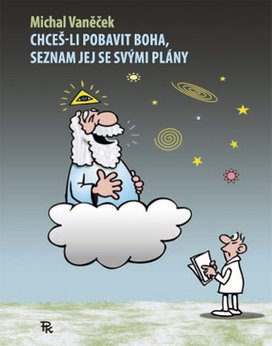 Chceš-li pobavit Boha, seznam jej se svými plány