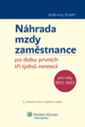 Náhrada mzdy zaměstnance po dobu prvních tří týdnů nemoci
