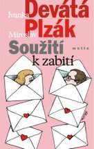 Soužití k zabití