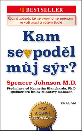 Kam se poděl můj sýr?