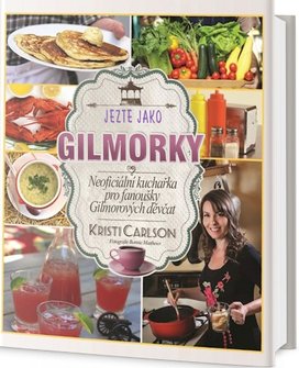 Jezte jako Gilmorky