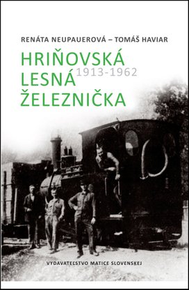 Hriňovská lesná železnička 1913 - 1962
