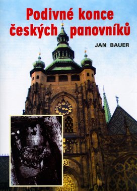 Podivné konce českých panovníků