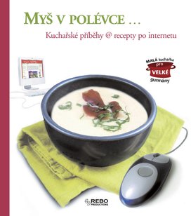 Myš v polévce...