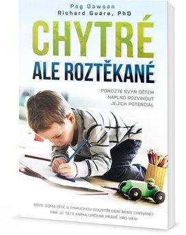 Chytré, ale roztěkané