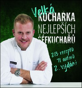 Velká kuchařka nejlepších šéfkuchařů