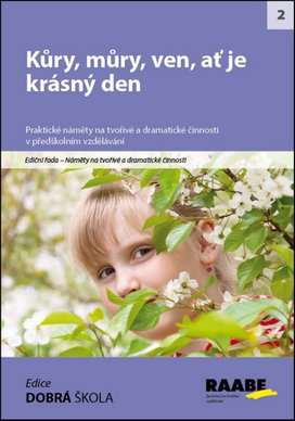 Kůry, můry, ven, ať je krásný den