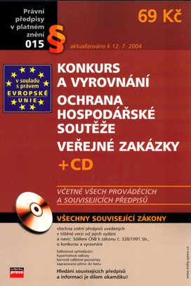 Konkurs a vyrovnání Ochrana hospodářské soutěže Veřejné zakázky