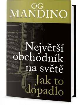 Největší obchodník na světe Jak to dopadlo