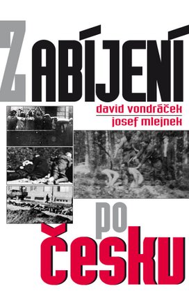 Zabíjení po česku