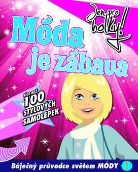 Móda je zábava