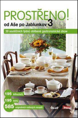 Prostřeno! 3 od Aše po Jablunkov