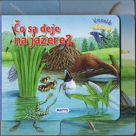 Čo sa deje na jazere?