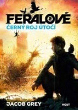 Feralové Černý roj útočí
