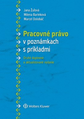 Pracovné právo v poznámkach s príkladmi