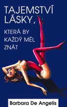 Tajemství lásky, která by každý měl znát