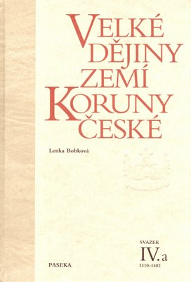 Velké dějiny zemí Koruny české IV.a