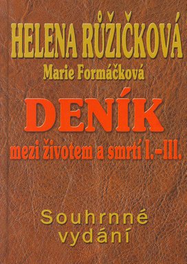 Deník mezi životem a smrtí I.-III.