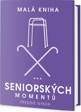 Malá kniha seniorských momentů