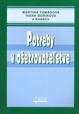 Potreby v ošetrovateľstve