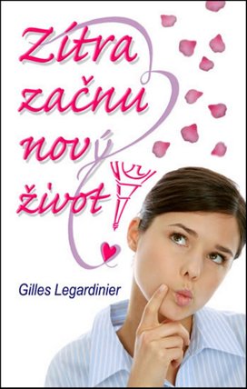 Zítra začnu nový život!