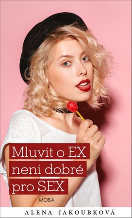 Mluvit o EX neni dobré pro SEX