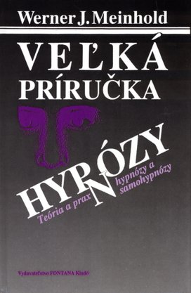 Veľká príručka hypnózy