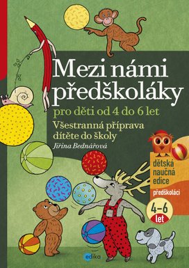 Mezi námi předškoláky pro děti od 4 do 6