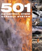 501 katastrof, které otřásly světem