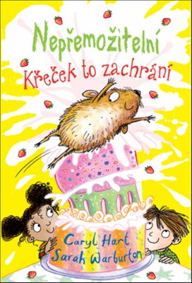 Nepřemožitelní Křeček to zachrání
