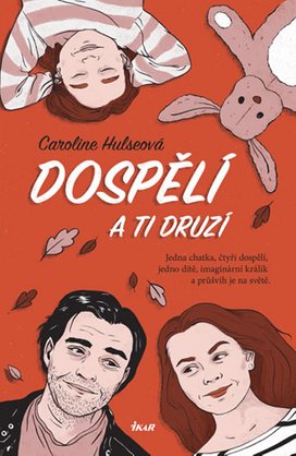 Dospělí a ti druzí