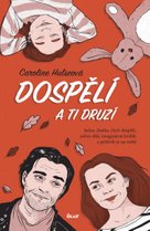 Dospělí a ti druzí