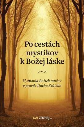 Po cestách mystikov k Božej láske