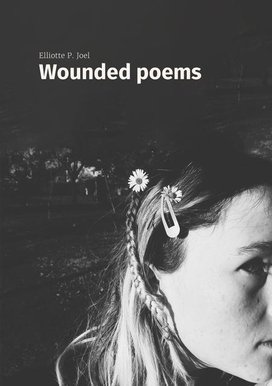 Wounded poems