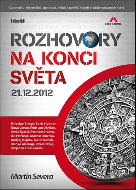 Rozhovory na konci světa 21.12.2012