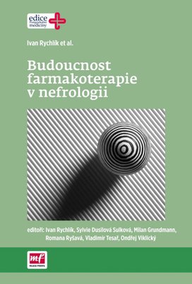 Budoucnost farmakoterapie v nefrologii