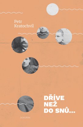 Dříve než do snů…