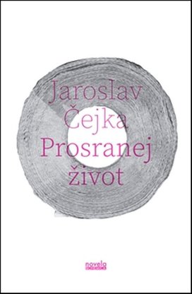 Prosranej život