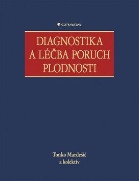 Diagnostika a léčba poruch plodnosti